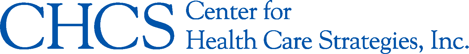 CHCS Center for Health Care Strategies, Inc. 