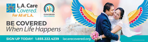 Be Covered When Life Happens - L.A. Care advertisement